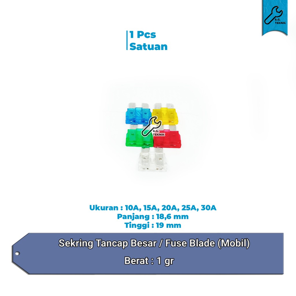 Sekring Tancap Mobil Fuse Besar 10A 15A 20A 25A 30A Sikring SATUAN