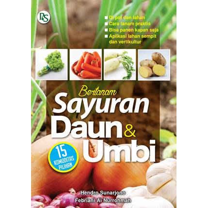 Buku Bertanam Sayuran Daun & Umbi