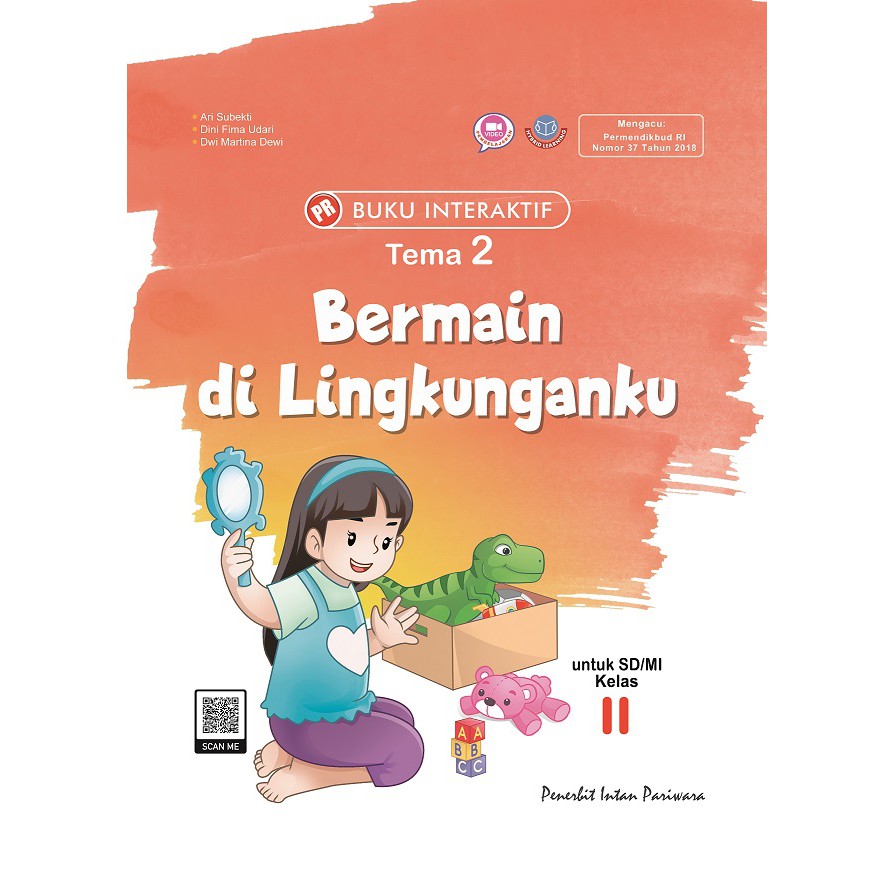 INTAN PARIWARA BUKU PR INTERAKTIF KELAS 2 TEMA 2 BERMAIN DI LINGKUNGANKU