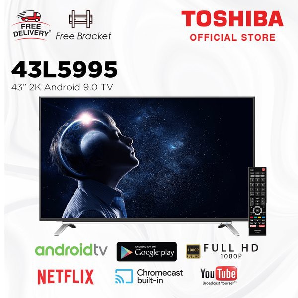 Toshiba 43 inch 2K LED Android Smart Digital TV FHD - Free Bracket - 43L5995 - with Google Youtube