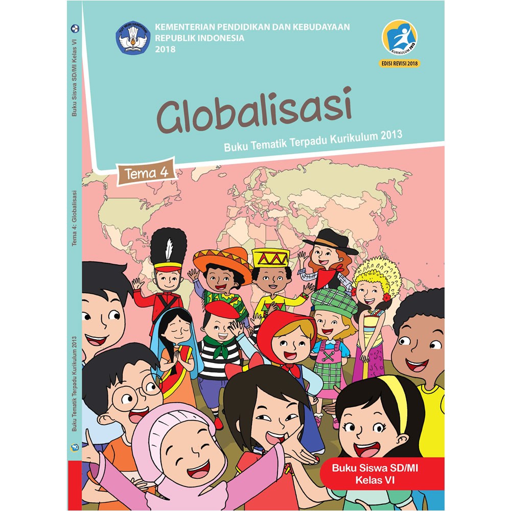 Buku Tematik Kelas 6 Tema 4 Globalisasi Kurikulum 2013 Edisi