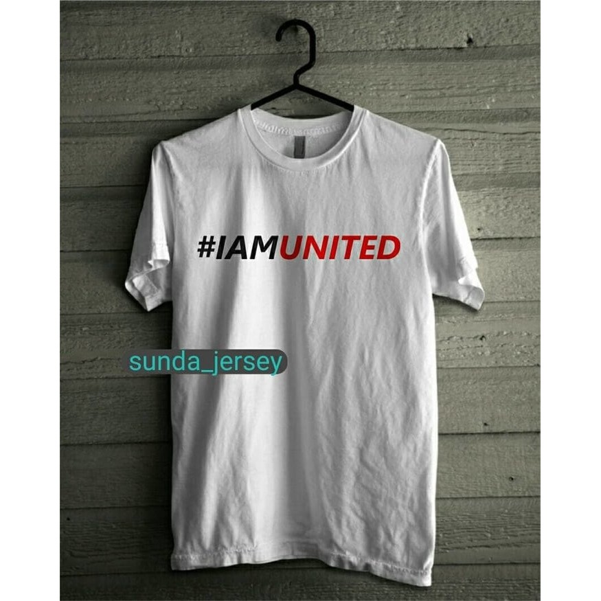 Kaos #iamUnited I am United Manchester - baju united