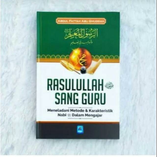 RASULULLAH SANG GURU
