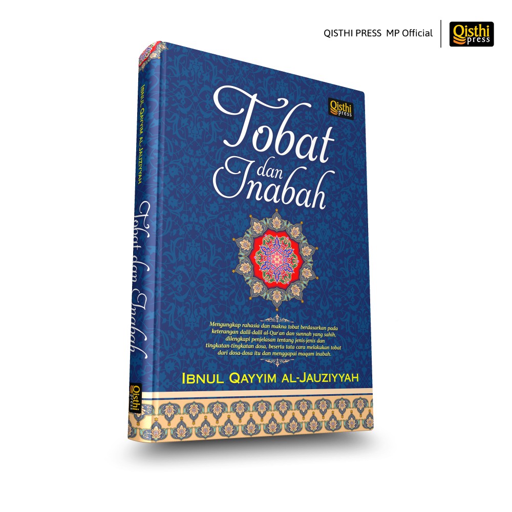 Tobat dan Inabah - Mengungkap Rahasia dan Makna Tobat - Ibnul Qayyim al-Jauziyyah