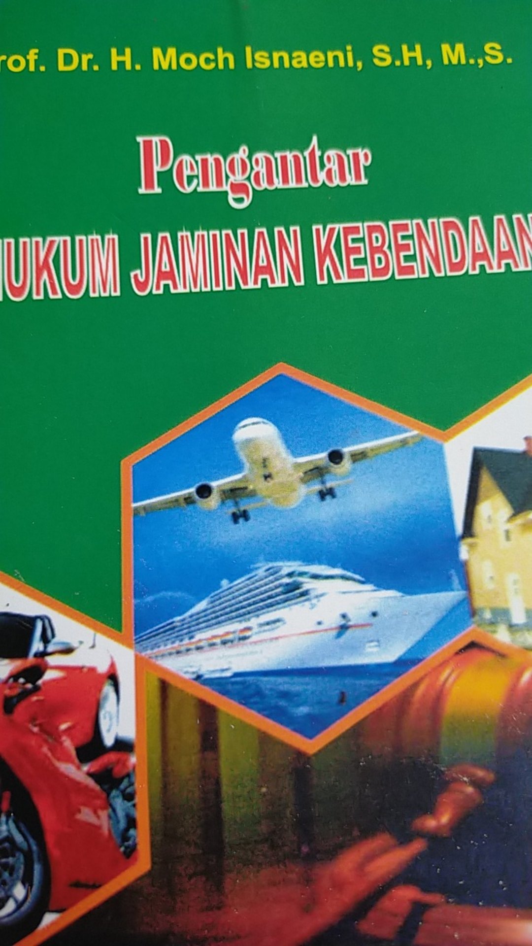 Pengantar Hukum Jaminan Kebendaan