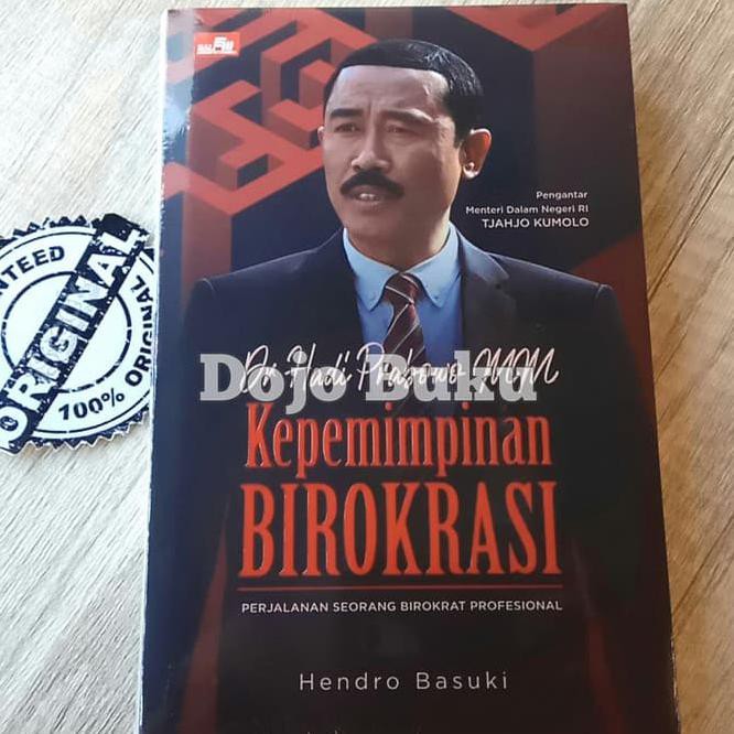 Dr. Hadi Prabowo Mm - Kepemimpinan Birokrasi (Hc) By Hendro Basuki