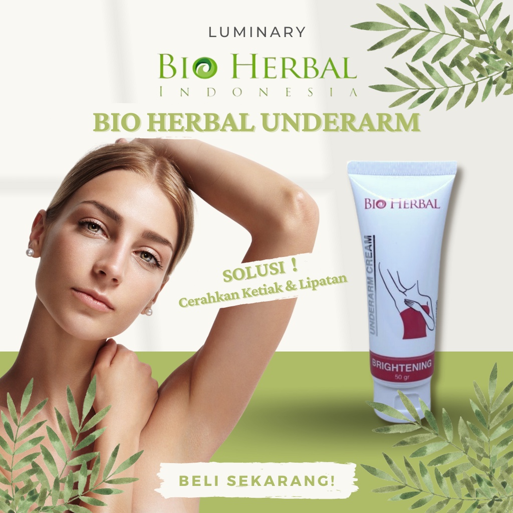 Bio Herbal Underarm Cream Brightening Krim Pemutih Ketiak Deodoran Cream Herbal Original BPOM