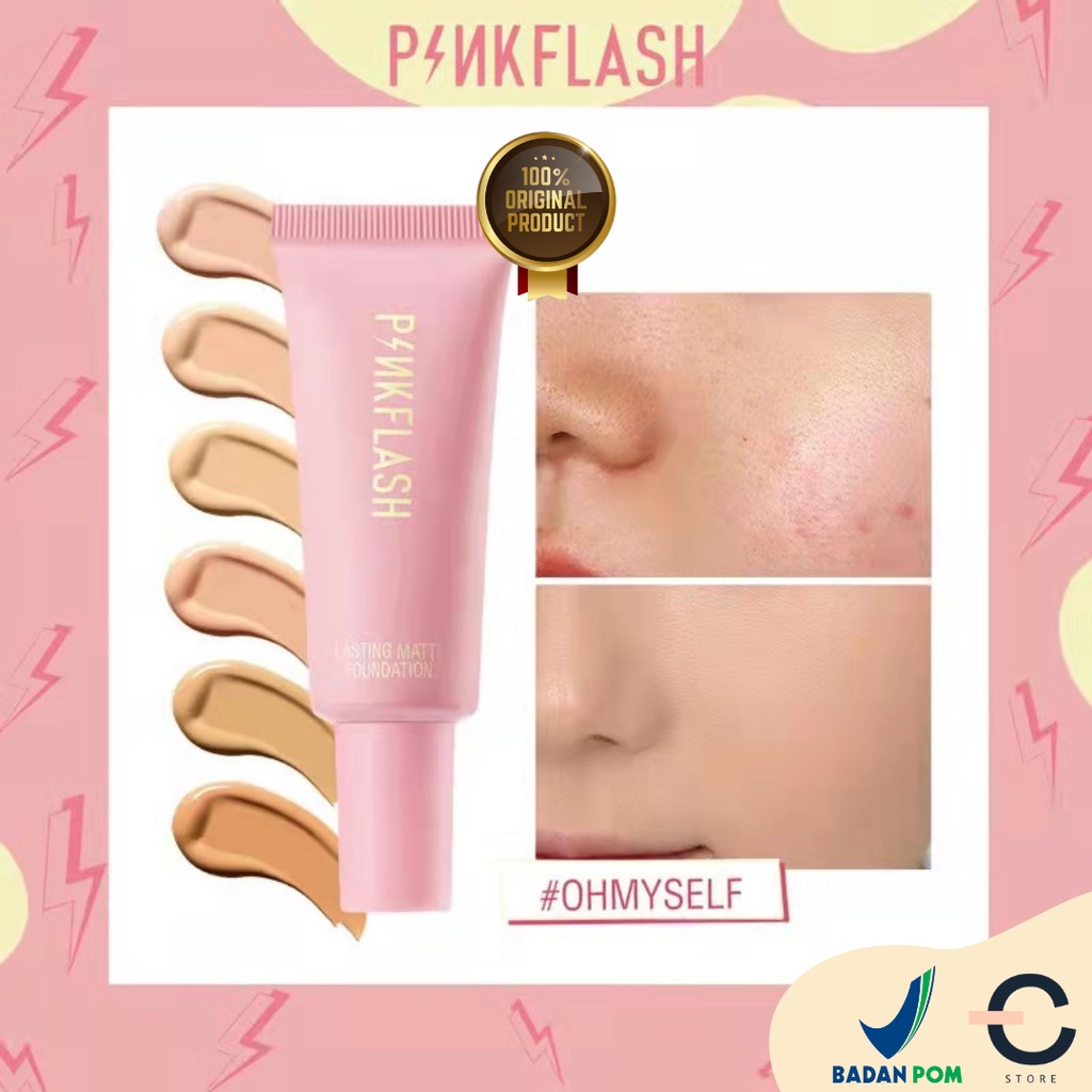 [ORI BPOM] PINKFLASH Lasting Matte Foundation | Pink Flash OhMySelf Lightweight Oil-control | Pinkflash Foundation Matte Full Coverage Tahan Lama Kontrol Minyak BPOM PF-F03