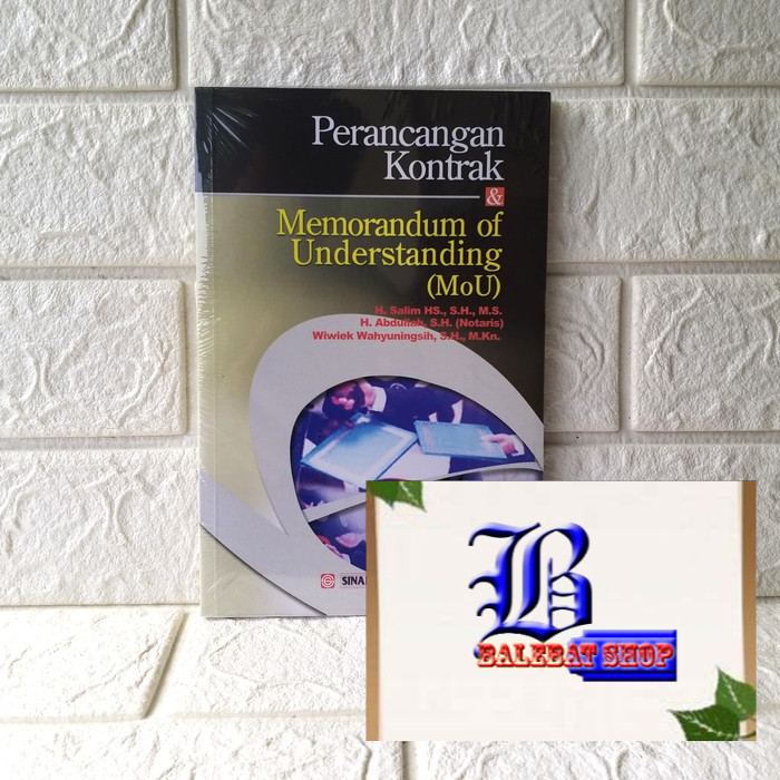 

Buku PERANCANGAN KONTRAK & MEMORANDUM OF UNDERSTANDING MoU SINAR GRAFIKA ORIGINAL