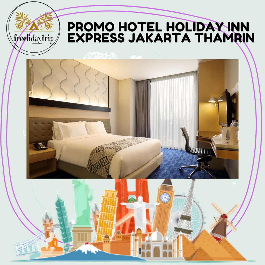Hotel Holiday Inn Express Jakarta Thamrin Promo Kamar Hotel Shopee Indonesia