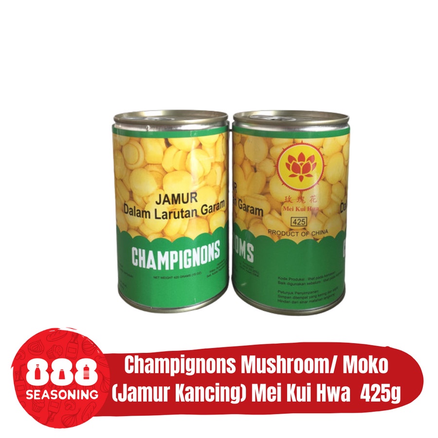 

MEI KUI HWA CHAMPIGNONS MUSHROOM/ MOKO/ JAMUR KANCING 425g