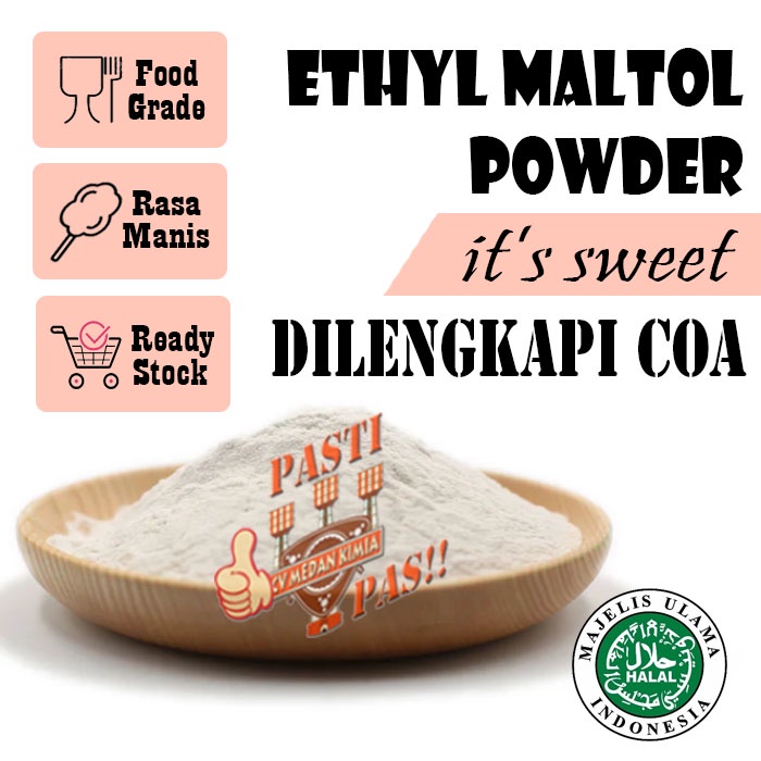 

BUBUK Ethyl Maltol 500gr Pure EM Etil Maltol Sweetener Flavor Rasa Manis Bahan Permen Essence Penguat Aroma Food Grade