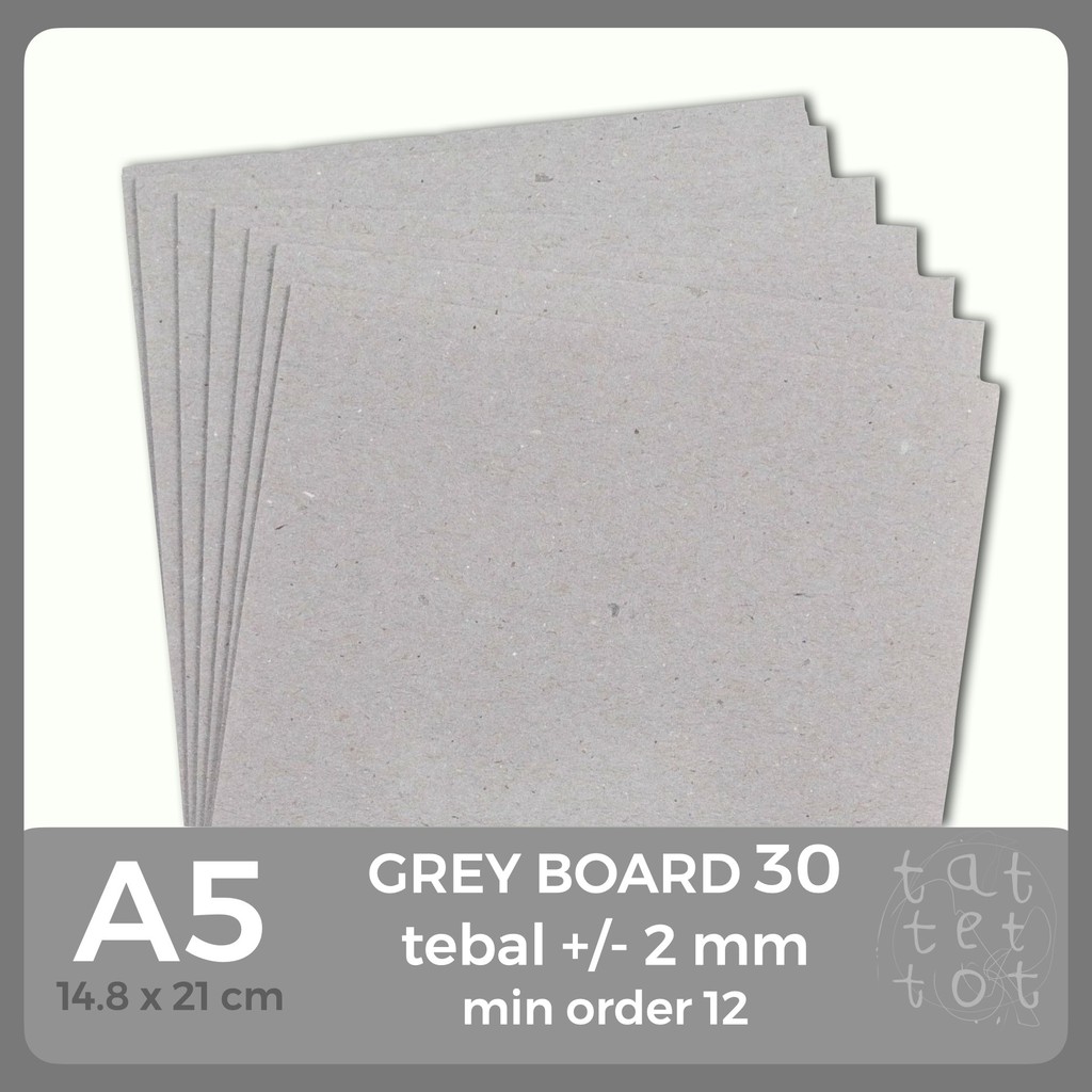 

A5 GREY BOARD 30 TEBAL (+/-) 2 MM UKURAN A5 KECIL
