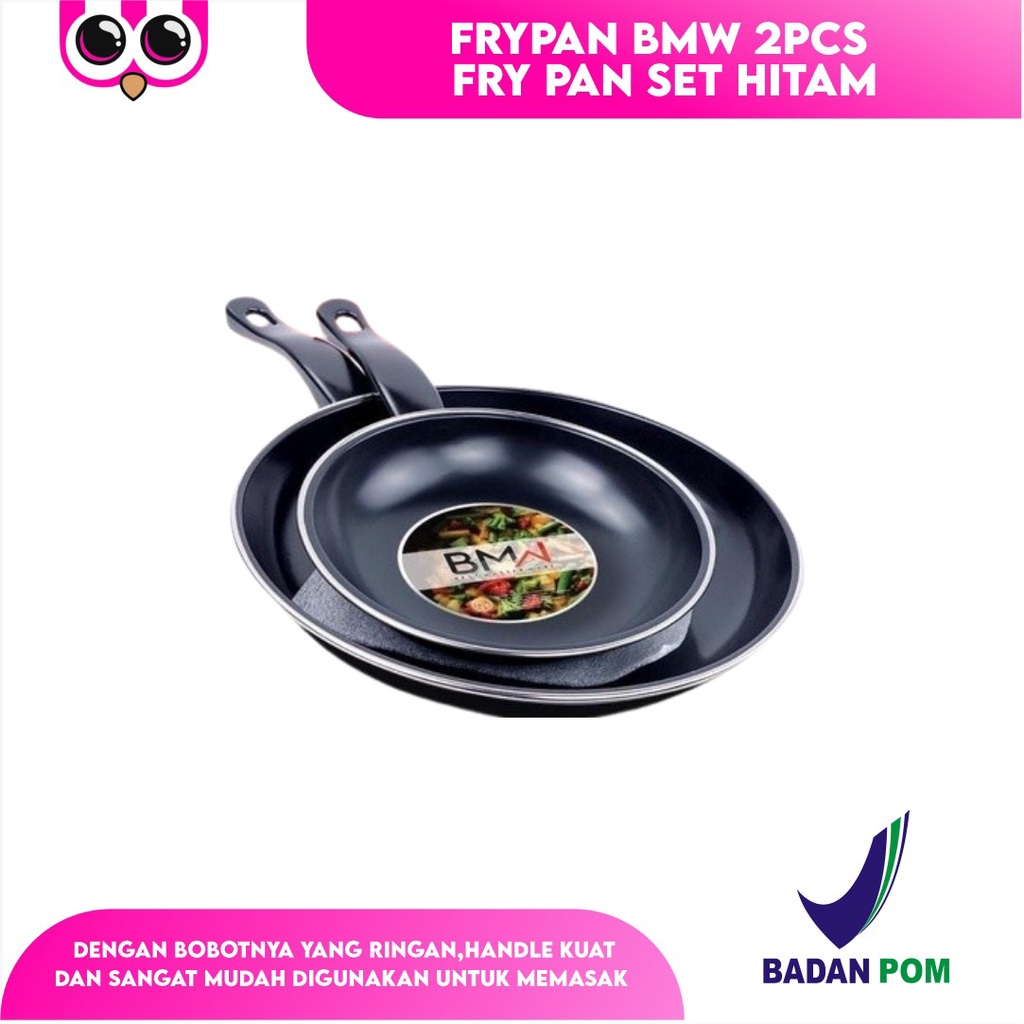 BMW FRYPAN SET ISI 2 PCS / FRY PAN SET NON STICK TEPLON WAJAN / TEFLON MASAK