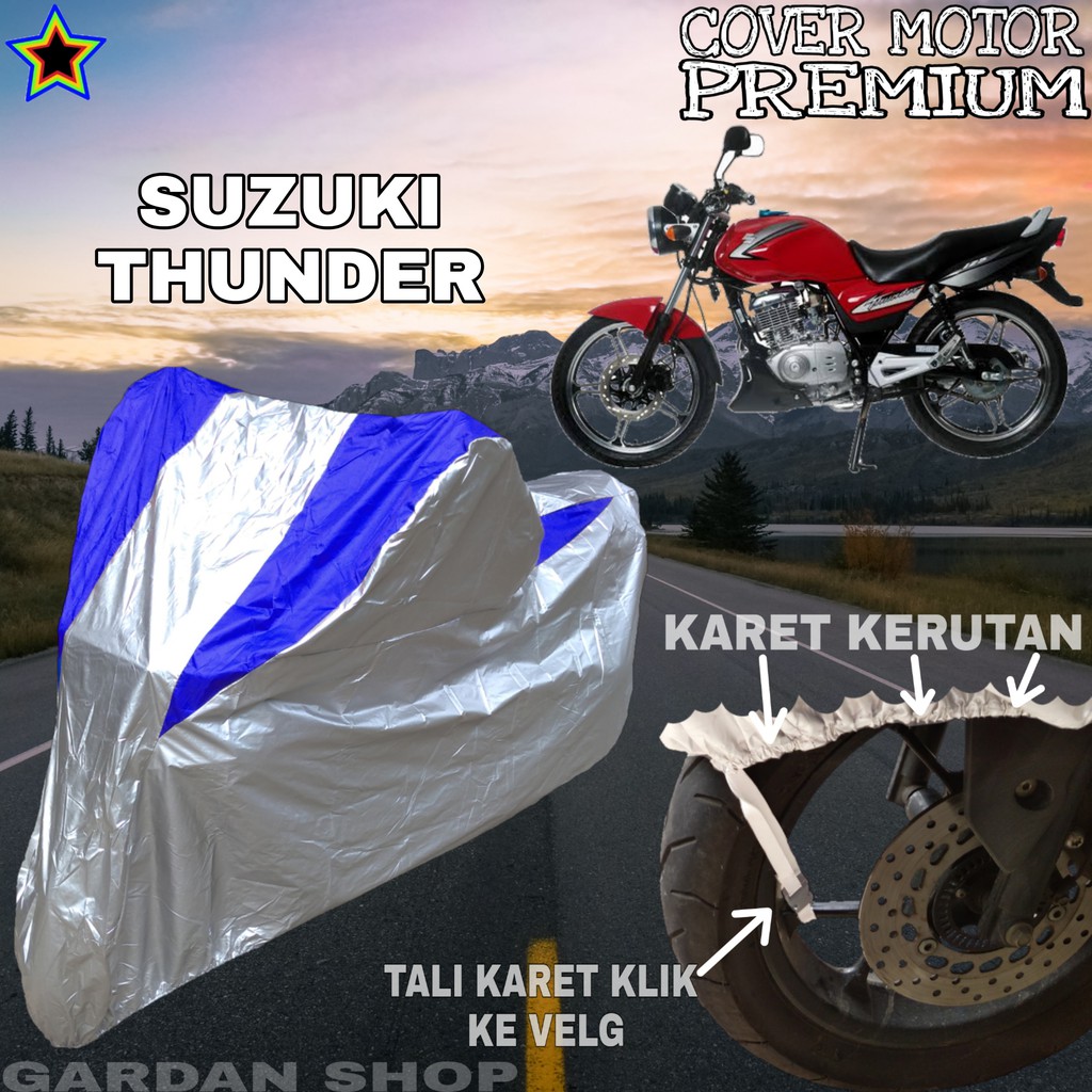 Sarung Motor SUZUKI THUNDER Silver BIRU Body Cover Penutup Motor Suzuki Thunder PREMIUM