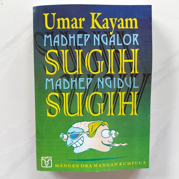 

PROMO!!! BUKU MADHEP NGALOR SUGIH MADHEP NGIDUL SUGIH BY UMAR KAYAM TERBARU