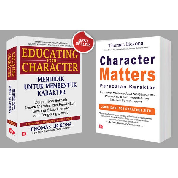 

Buku Charakter Matters: Persoalan Karakter dan Educating For Character - Thomas Lickona