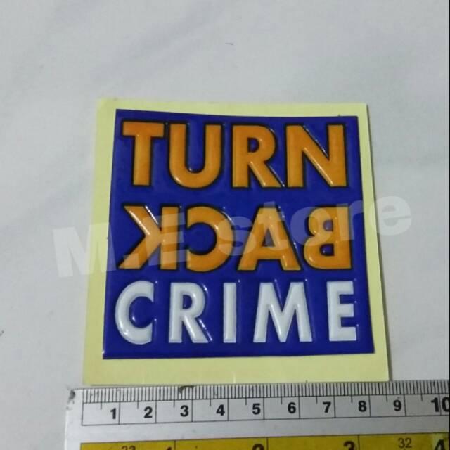 Stiker turn back crime