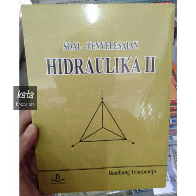 Jual Buku SOAL-PENYELESAIAN HIDRAULIKA 2 - Bambang Triatmodjo | Shopee ...