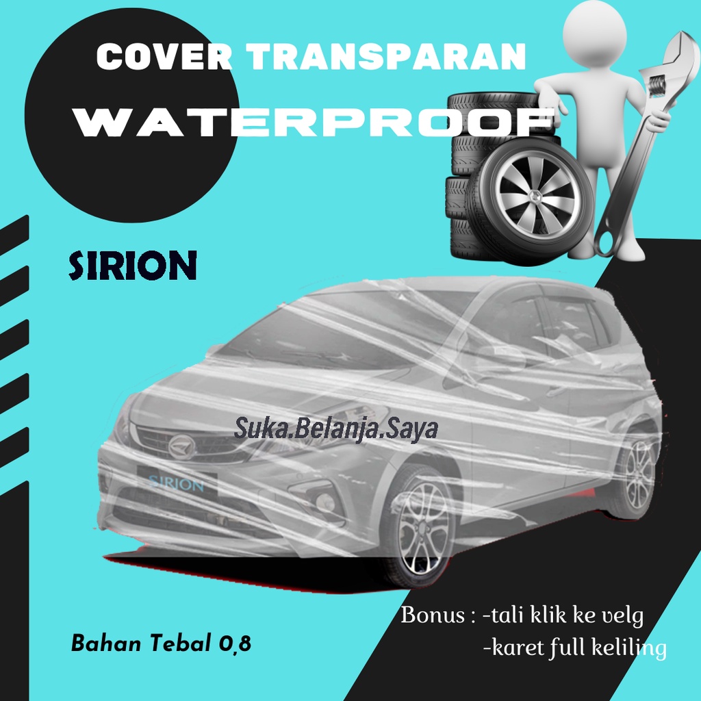 Body Cover Mobil sirion Sarung Mobil sirion/sirion lama/plastik bening transparan sirion/ignis/raize/raize turbo/rocky/katana/estilo/karimun/karimun estilo/wagon/wagon r/karimun wagon r