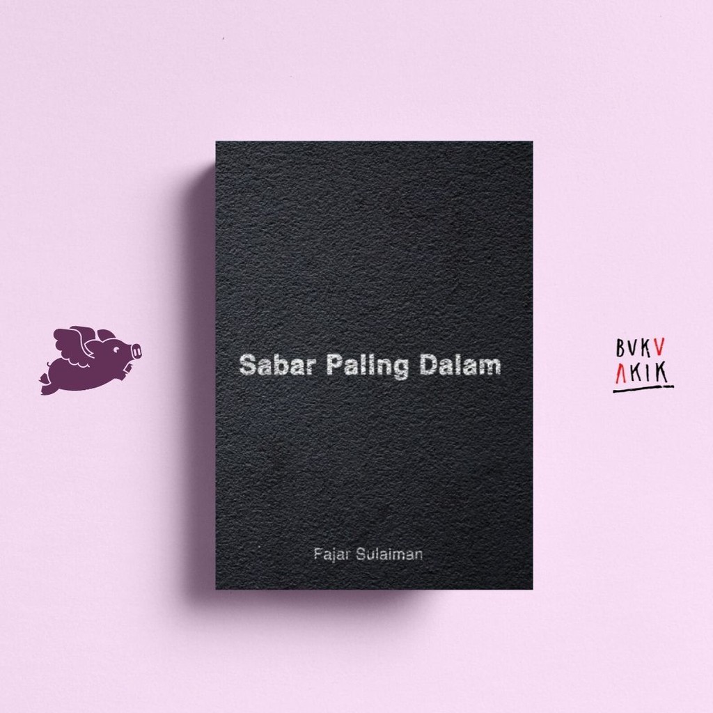 Sabar Paling Dalam - Fajar Sulaiman