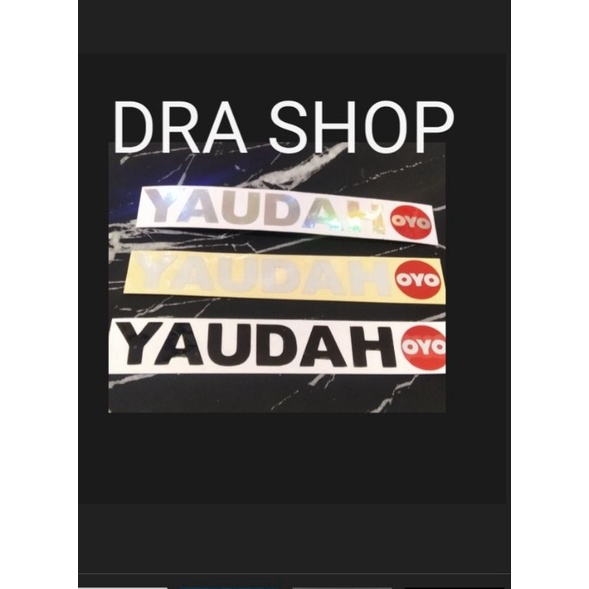 STICKER YAUDAH OYO CUTTING
