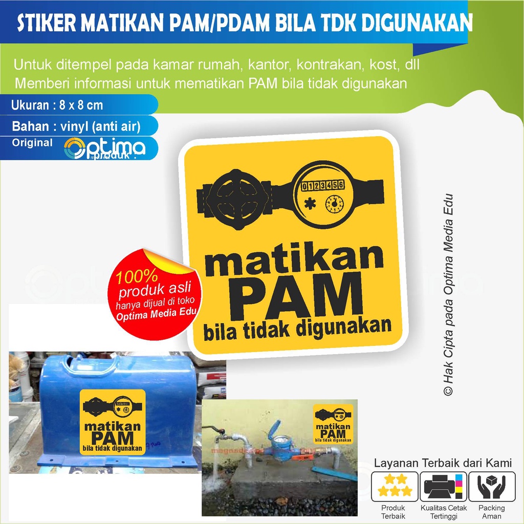 

STIKER MATIKAN PAM / PDAM BILA TIDAK DIGUNAKAN