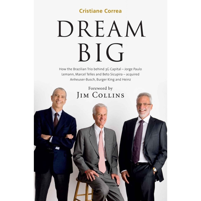 

Buku Dream Big (Sonho Grande)_ How the Brazilian Trio behind 3G Capital - HARD COVER