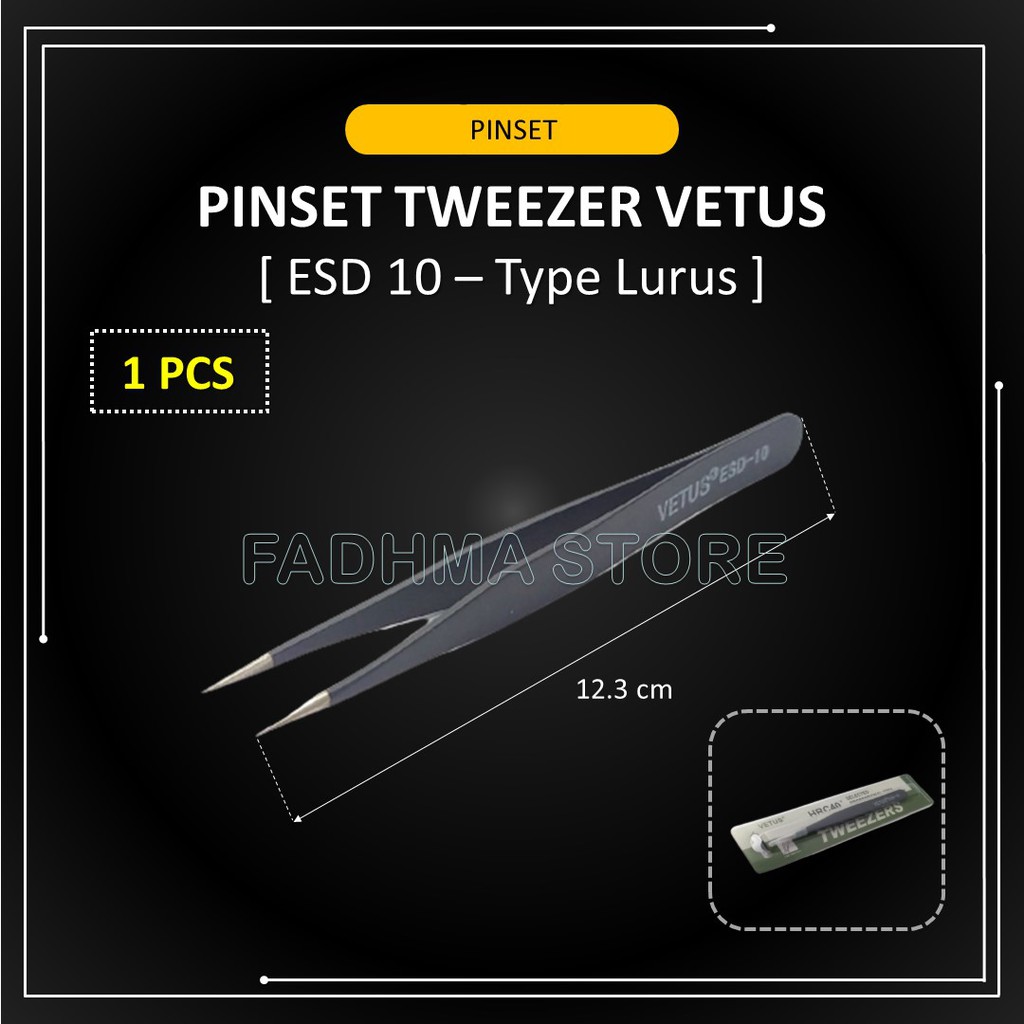 Jual Pinset Lancip Dan LURUS Vetus HRC40 ESD 10 Tweezers Anti Magnetic