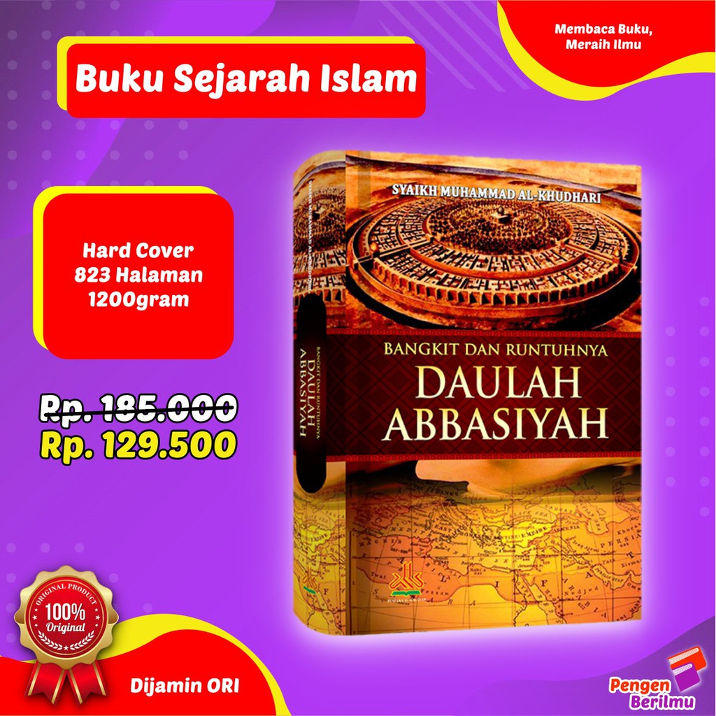 Jual Bangkit Dan Runtuhnya Daulah Abbasiyah | Buku Sejarah Islami | 100 ...