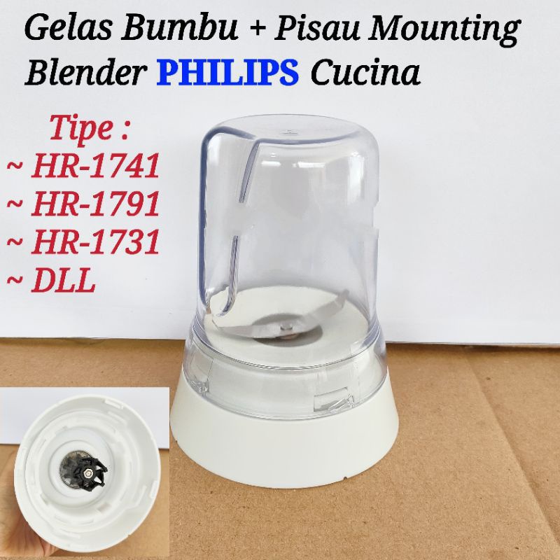 Gelas Bumbu + Pisau Bumbu Blender Philips Mill Cucina type HR-1741, HR-1791