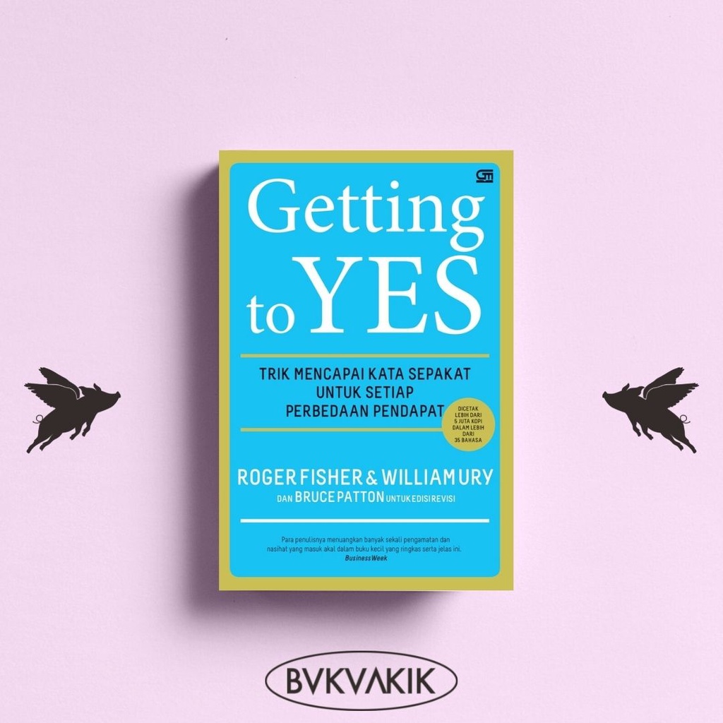 Getting To Yes - William Ury, Roger Fisher