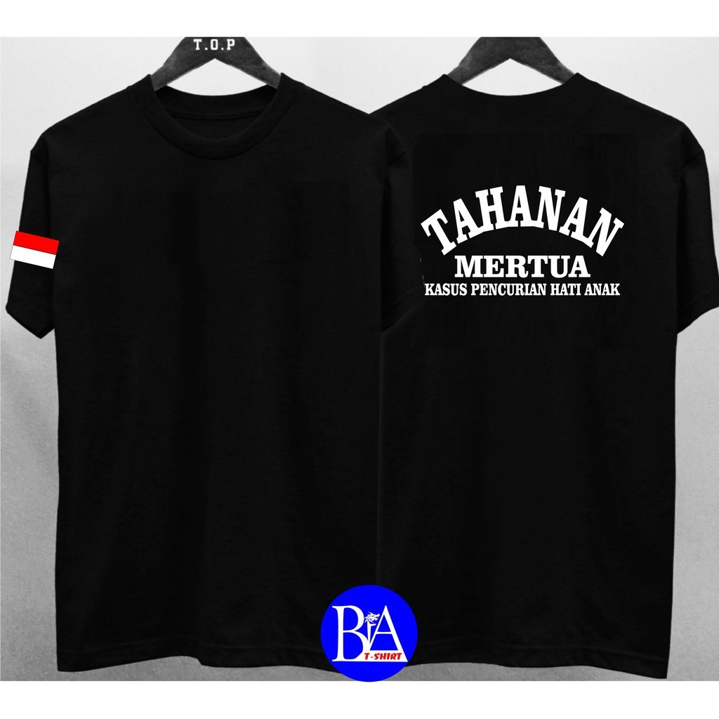 KAOS TAHANAN MERTUA / KAOS KEREN / KAOS PRIA / KAOS WANITA / DEPAN /BELAKANG /LENGAN PANJANG /PENDEK