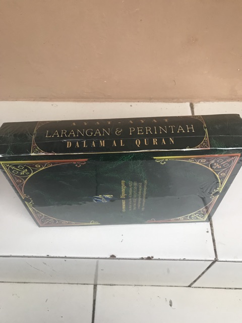 Ayat-Ayat Larangan &amp; Perintah  dalam AL-Qur’an