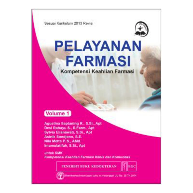 Pelayanan Farmasi Vol 1 untuk SMK