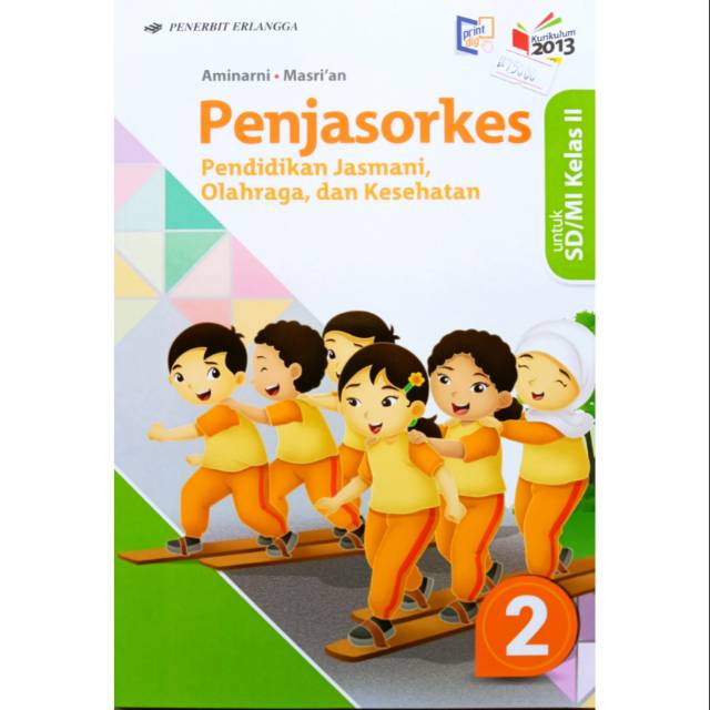 Buku Pjok Penjasorkes Kelas 2 Sd Kurikulum 2013 Penerbit Erlangga Shopee Indonesia
