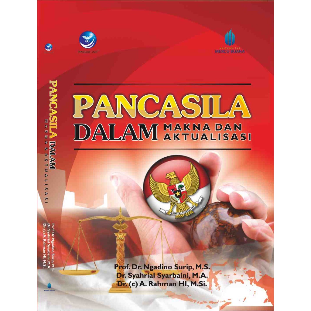 

Buku Pancasila Dalam Makna Dan Aktualisasi - Prof.Dr. Ngadino Surip, M.S