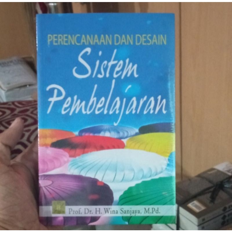 BUKU PERENCANAAN DAN DESAIN SISTEM PEMBELAJARAN. Wina Sanjaya Original prenada