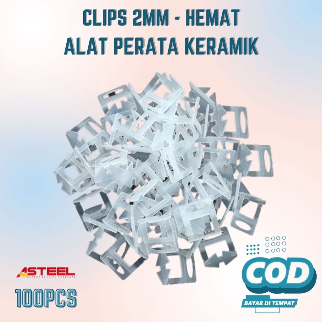 ASTEEL Promo Hemat Clips 2 mm Alat Perata Keramik Tile Leveling System Murah - Klip 2 mm Perata Keramik - Nat Keramik - Tile Leveling Keramik - Tile Leveling System - Alat Bantu Pasang Keramik - Alat Pasang Keramik - Alat Perata Granit