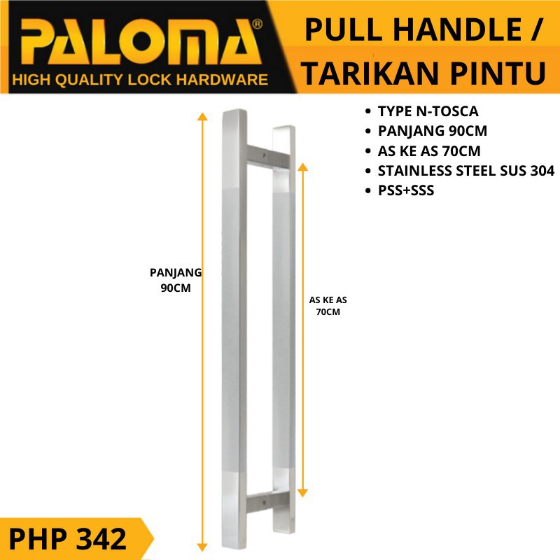 PALOMA PHP 342 TARIKAN GAGANG PINTU PULL HANDLE 90 CM N-TOSCA STAINLESS STEEL PSS+SSS SUS 304