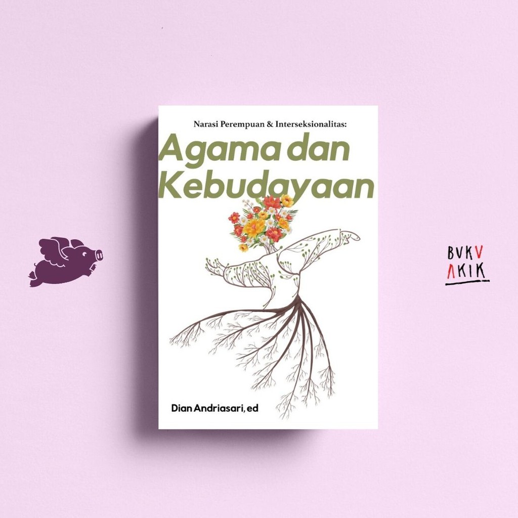 Agama dan Kebudayaan  - Dian Andriasari (ed.)