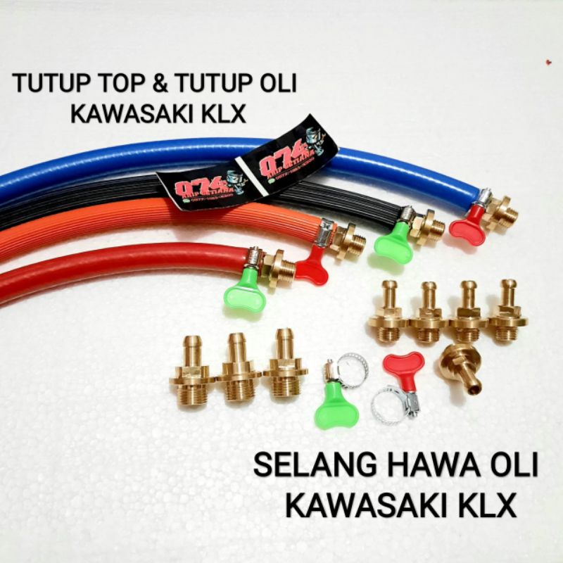 SELANG HAWA OLI KLX SELANG TUTUP OLI HAWA KLX TUTUP TOP KLX SELANG TUTUP OLI RACING KAWASAKI KLX