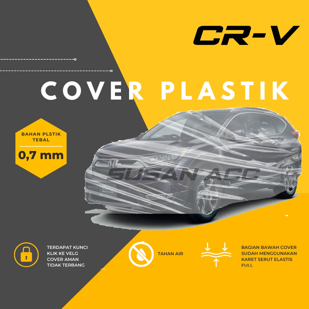 Body Cover Mobil Transparan crv Sarung Mobil crv waterproof/honda crv/crv turbo/crv gen 1/crv gen 2/crv gen 3/baleno/baleno lama/escudo/starlet/soluna/sedan soluna/mazda 2/mazda 323/timor/sedan timor/esteem/corona/sedan corona/civic lx/civic wonder/brio