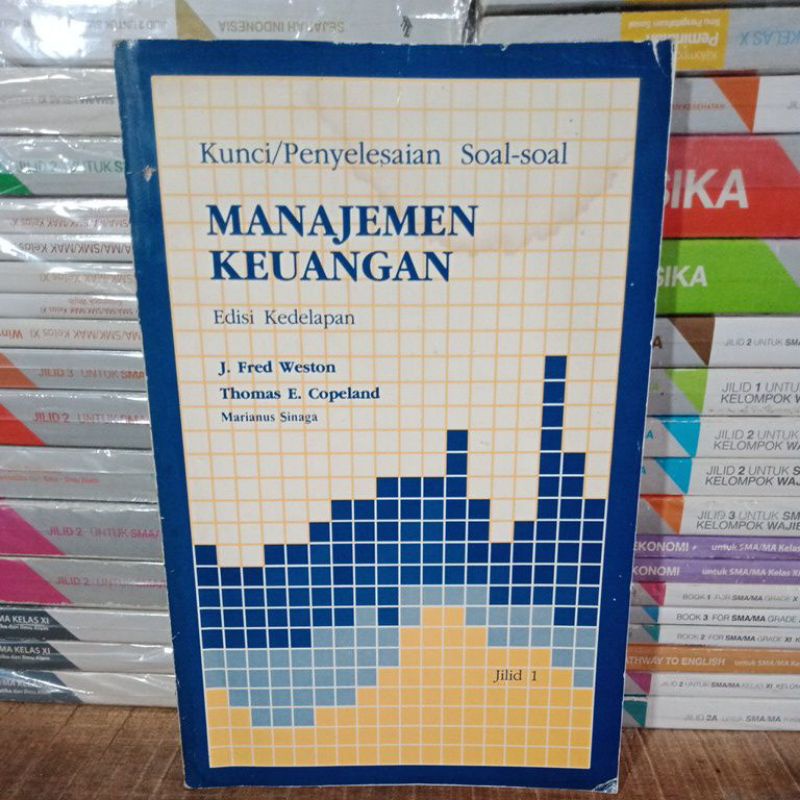 Original Kunci / Penyelesaian Soal - Soal MANAJEMEN KEUANGAN Edisi Kedelapan Jilid 1.
