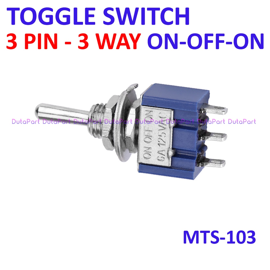 Saklar Toggle MTS-103 3 PIN 3 Way Arah Posisi ON-OFF-ON Switch Togle