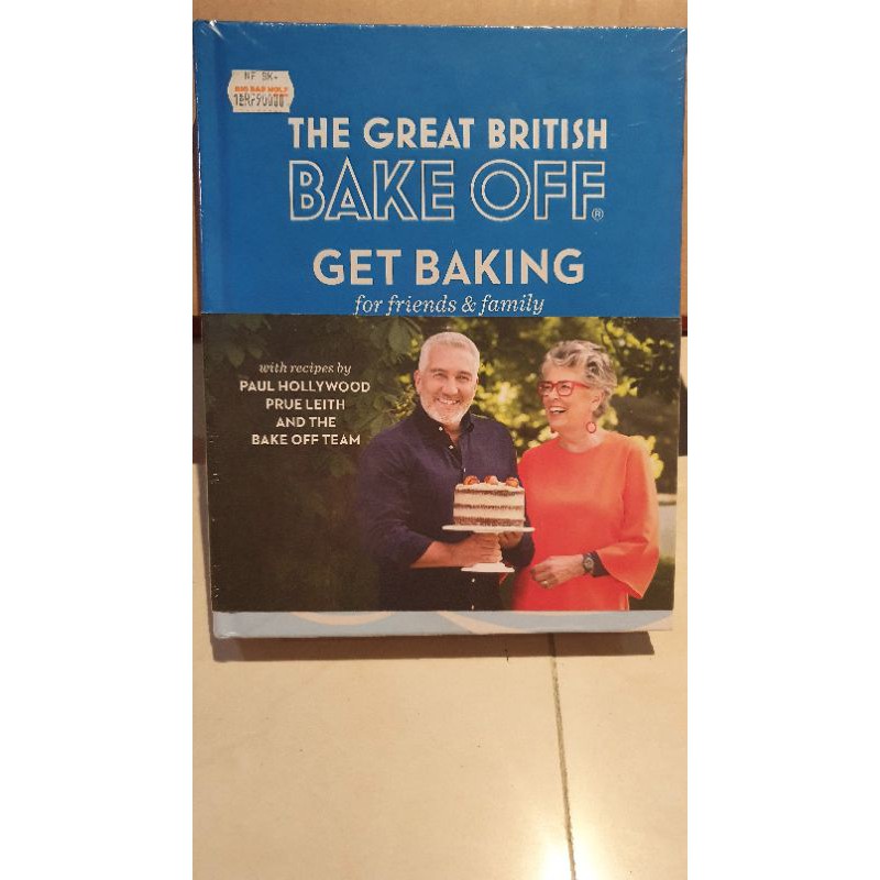 Buku Masak THE GREAT BRITISH BAKE OFF by PAUL HOLLYWOOD, PRUE LEITH & BAKE OFF TEAM