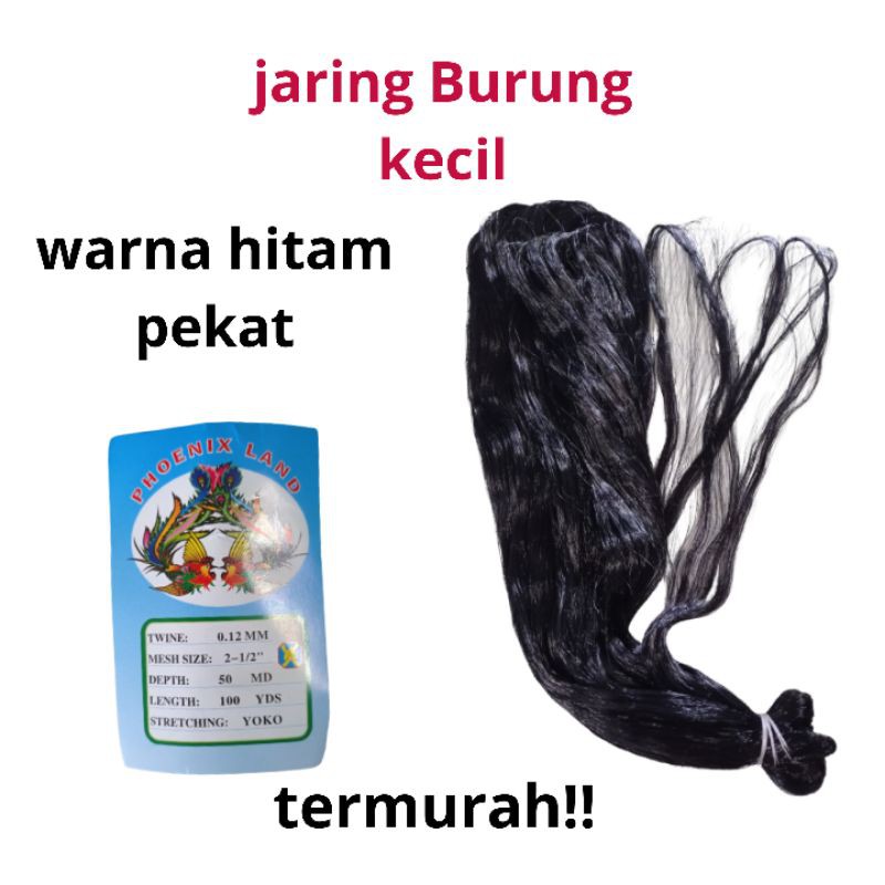 JARING BURUNG KECIL HITAM MURAH 0.12 2½ INCHI 50MDX100YDS JARING BURUNG SAWAH JARING BURUNG EMPRIT JEBAKAN BURUNG PIKAT BURUNG JARING BURUNG COLIBRI JARING PADI JARING BURUNG HITAM MURAH PIKAT BURUNG JARING BURUNG TEKUKUR JARING BURUNG PUNAI JARING BURUNG