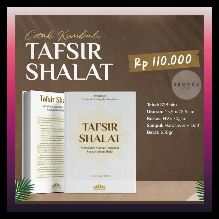 Buku Religi/Buku Spiritual Buku Islami - Tafsir Shalat, Ustadz Syafiq Riza Basalamah | Ibadah
