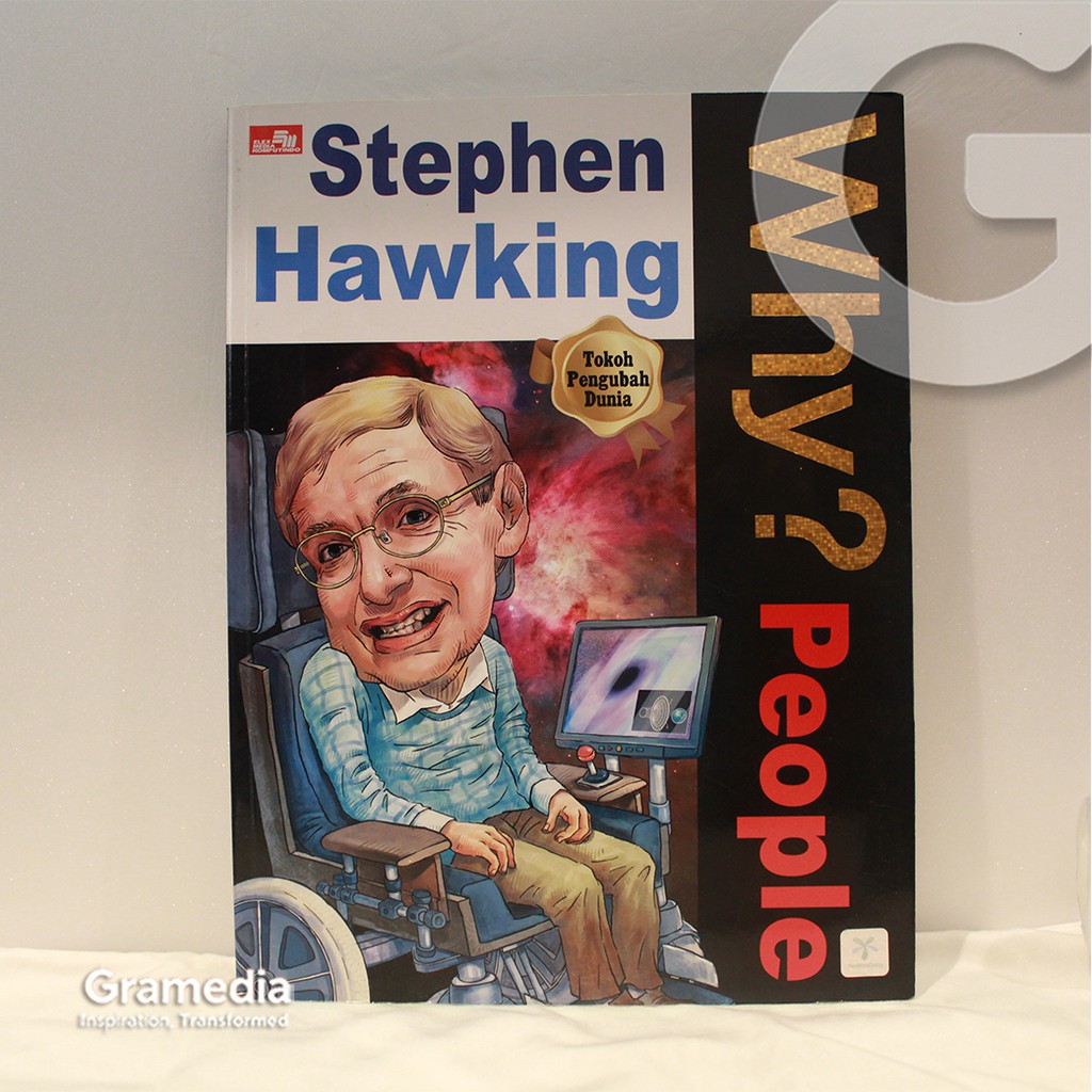 Why? People Stephen Hawking