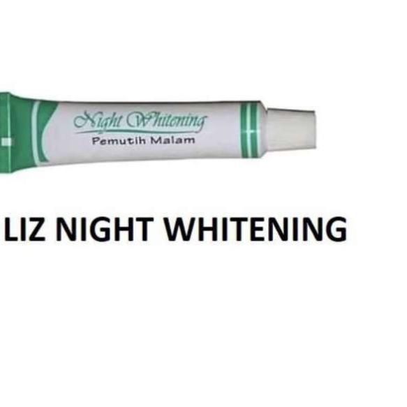 ☄ Liz Skincare Flek Liz Skincare / Liz Skincare night Whitening / Salep Flek Ampuh ▼